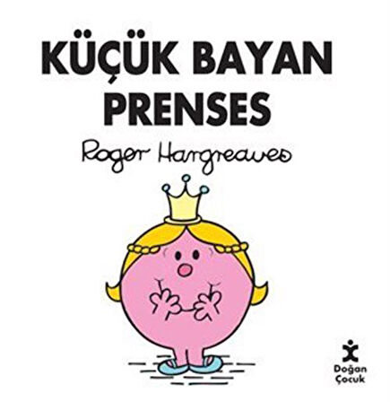 Küçük Kadın Prenses / Roger Hargreaves