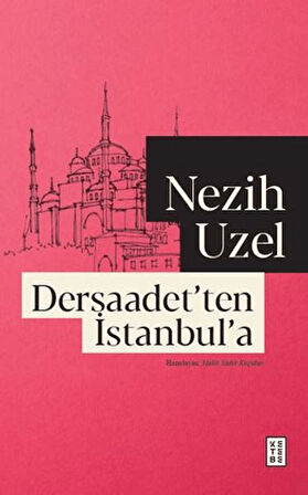 Dersaadet'ten İstanbul'a