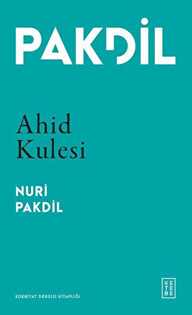 Ahid Kulesi / Nuri Pakdil