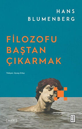 Filozofu Baştan Çıkarmak / Hans Blumenberg