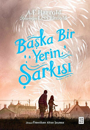 Başka Bir Yerin Şarkısı / A. F. Harrold