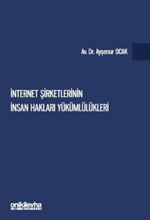 İnternet Şirketlerinin İnsan Hakları Yükümlülükleri