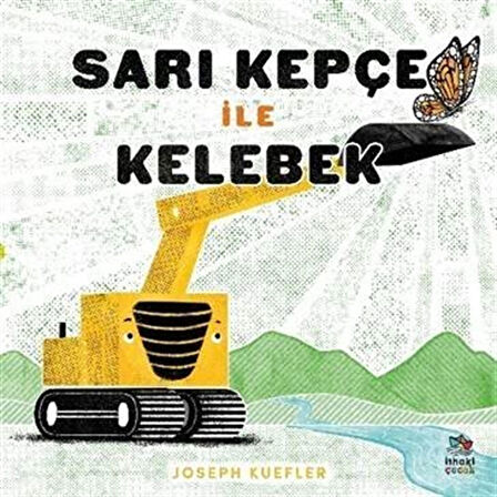 Sarı Kepçe ile Kelebek / Joseph Kuefler
