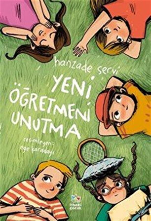 Yeni Öğretmeni Unutma / Hanzade Servi