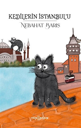 Kedilerin İstanbul'u / Nebahat Barış