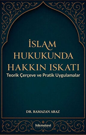 İslam Hukukunda Hakkın Iskatı