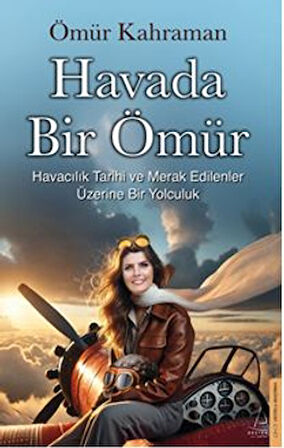 Havada Bir Ömür