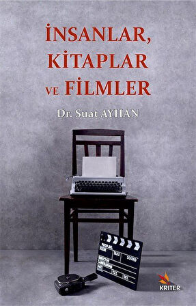 İnsanlar, Kitaplar ve Filmler / Suat Ayhan