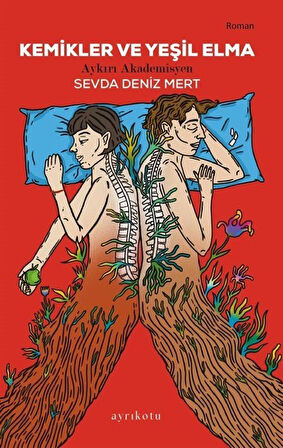 Kemikler ve Yeşil Elma / Sevda Deniz Mert