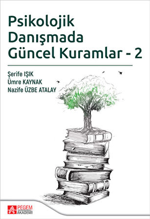 Psikolojik Danışmada Güncel Kuramlar-2