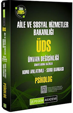 2025 ÜDS Aile ve Sosyal Hizmetler Bakanlığı Ünvan Değişikliği Sınavlarına Hazırlık Konu Anlatımlı Soru Bankası Psikolog