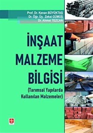 İnşaat Malzeme Bilgisi (Tarımsal Yapılarda Kullanılan Malzemeleri) / Ahmet Tezcan