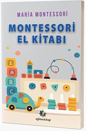 Dr. Montessori'nin El Kitabı / Maria Montessori