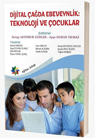 Dijital Çağda Ebeveynlik: Teknoloji ve Çocuklar / Kolektif