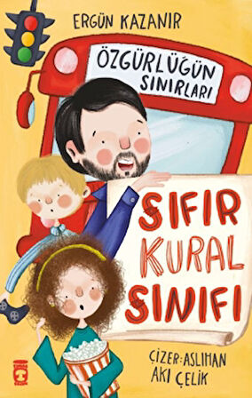 Sıfır Kural Sınıfı & Özgürlüğün Sınırları