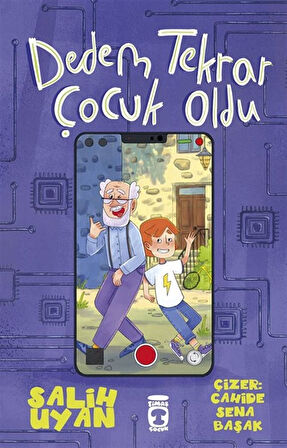 Dedem Tekrar Çocuk Oldu / Salih Uyan