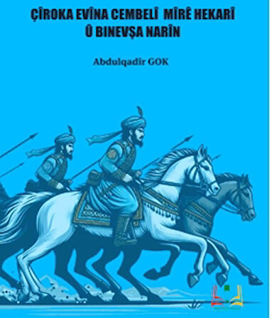 Çiroka Evina Cembeli Mire Hekari U Binevşa Narİn