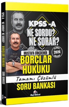 2026 KPSS A Borçlar Hukuku Ne Sordu Ne Sorar Tamamı Çözümlü Soru Bankası Dizgi Kitap
