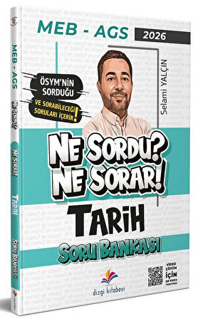 Dizgi Kitap 2026 MEB-AGS Tarih Ne Sordu Ne Sorar Soru Bankası Çözümlü - Selami Yalçın Dizgi Kitap