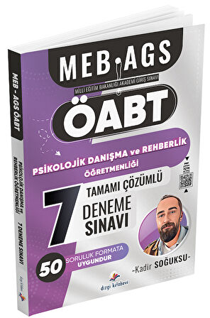Dizgi Kitap ÖABT MEB-AGS Psikolojik Danışma ve Rehberlik Öğretmenliği 7 Deneme Çözümlü - Kadir Soğuksu Dizgi Kitap