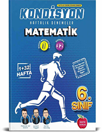 Newton 6.Sınıf Kondisyon Matematik Haftalık Kazanım Denemeleri 33 Hafta