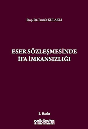 Eser Sözleşmesinde İfa İmkansızlığı