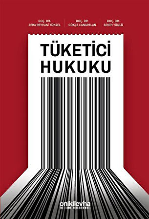 Tüketici Hukuku / Sera Reyhani Yüksel