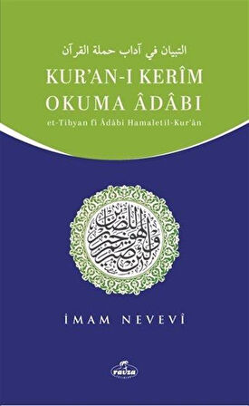 Kur'an-ı Kerim Okuma Adabı & Et-Tibyan fi Adabı Hamaletil-Kur'an / İmam Nevevi