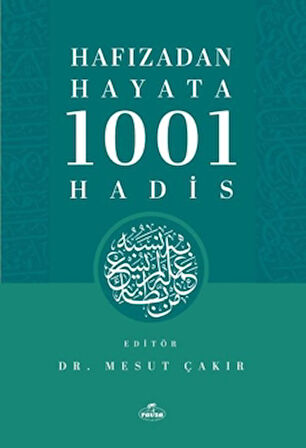 Hafızadan Hayata 1001 Hadis