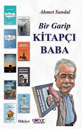 Bir Garip Kitapçı Baba Hikaye / Ahmet Sandal