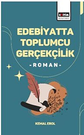 Edebiyatta Toplumcu Gerçekçilik -Roman-