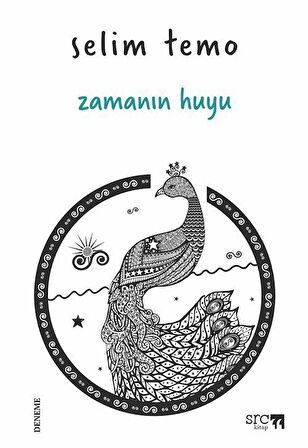 Zamanın Huyu / Selim Temo