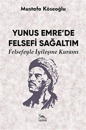 Yunus Emre’de Felsefi Sağaltım