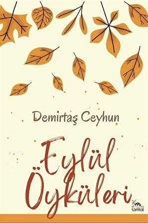 Eylül Öyküleri / Demirtaş Ceyhun