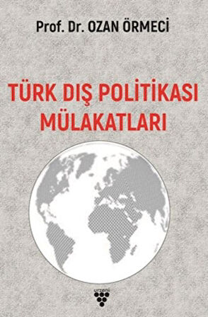 Türk Dış Politikası Mülakatları