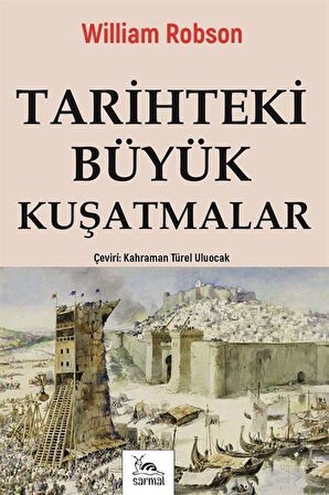 Tarihteki Büyük Kuşatmalar / William Robson