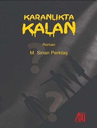 Karanlıkta Kalan