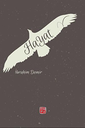 Hayat / İbrahim Demir