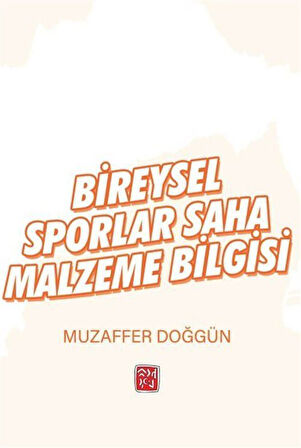 Bireysel Sporlar Saha Malzeme Bilgisi / Muzaffer Doğgün