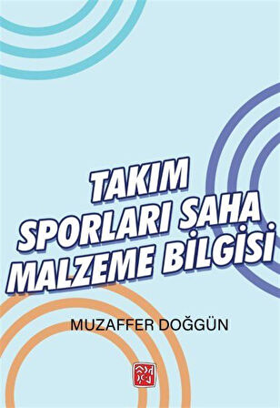 Takım Sporları Saha Malzeme Bilgisi / Muzaffer Doğgün