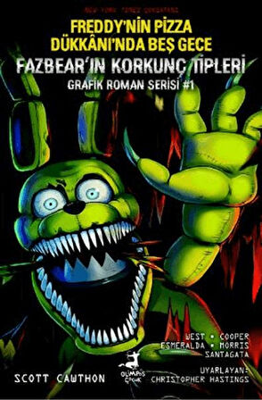 Freddy’nin Pizza Dükkanı’nda Beş Gece Fazbear’ın Korkunç Tipleri Grafik Roman Serisi #1