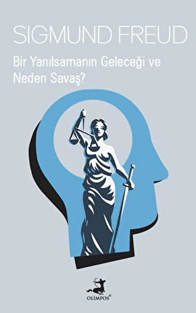 Bir Yanılsamanın Geleceği Ve Neden Savaş?