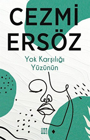 Yok Karşılığı Yüzünün / Cezmi Ersöz