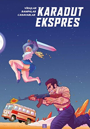 Karadut Ekspres: Virajlar, Rampalar, Canavarlar