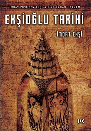 Ekşioğlu Tarihi / İmdat Ekşi