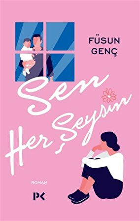 Sen Her Şeysin / Füsun Genç
