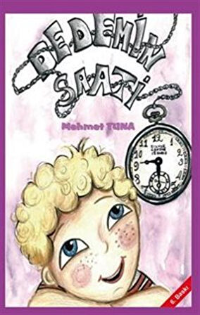 Dedemin Saati (8+Yaş) / Mehmet Tuna