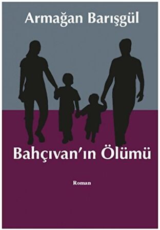 Bahçıvan'ın Ölümü