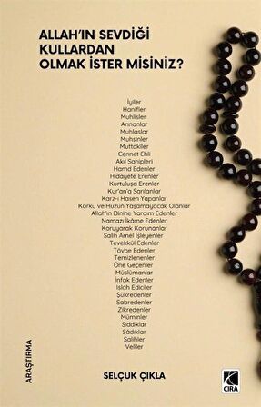 Allah'ın Sevdiği Kullardan Olmak İster Misiniz? / Selçuk Çıkla