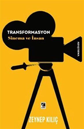 Transformasyon Sinema ve İnsan / Zeynel Kılıç